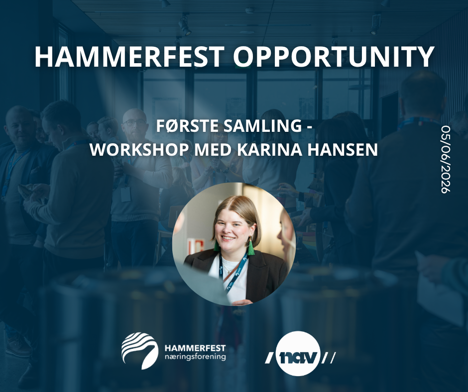Hammerfest Opportunity #1 - Workshop med Karina Hansen